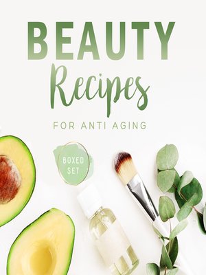 cover image of Beauty Recipes for Anti Aging